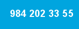 984 202 33 55